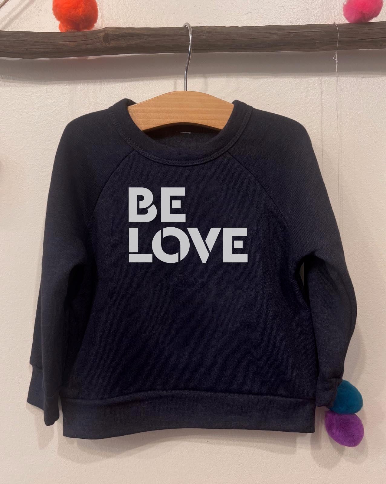 'Be Love' Kids Sweatshirt - Black PRE-ORDER
