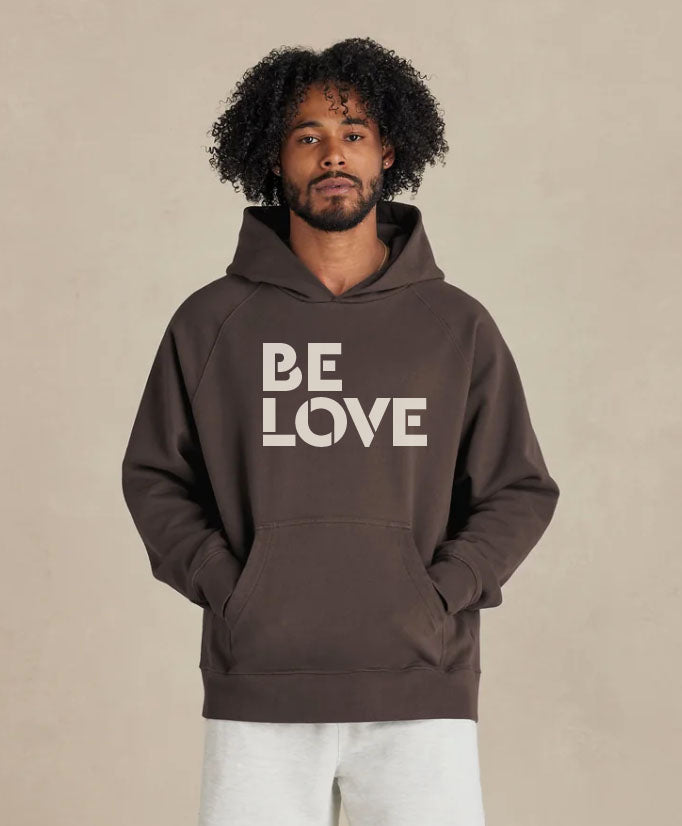 'Be Love'  Organic Cotton Unisex fit  French Terry Hoodie - Cocoa