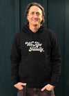 'We Are Family' - Heavyweight Cotton Fleece Hoodie - Black