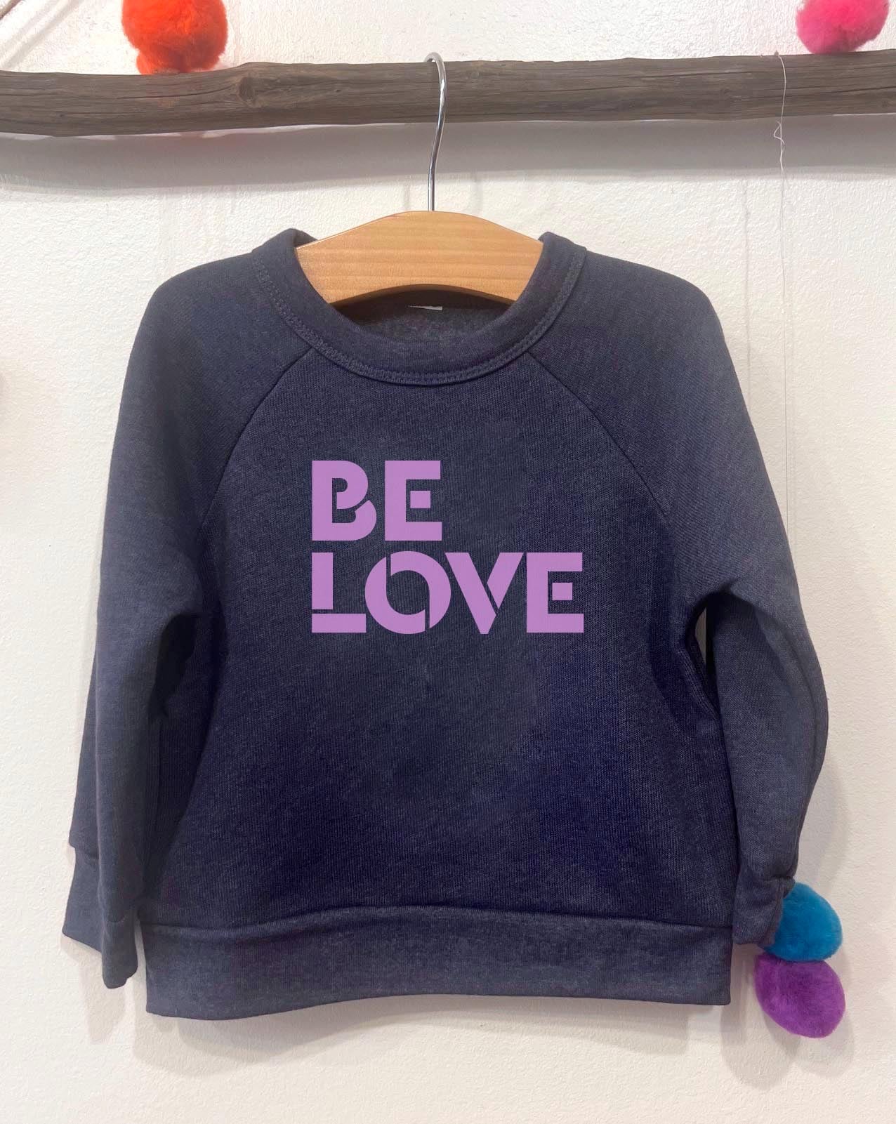 'Be Love' Kids Sweatshirt - Blue - PRE-ORDER