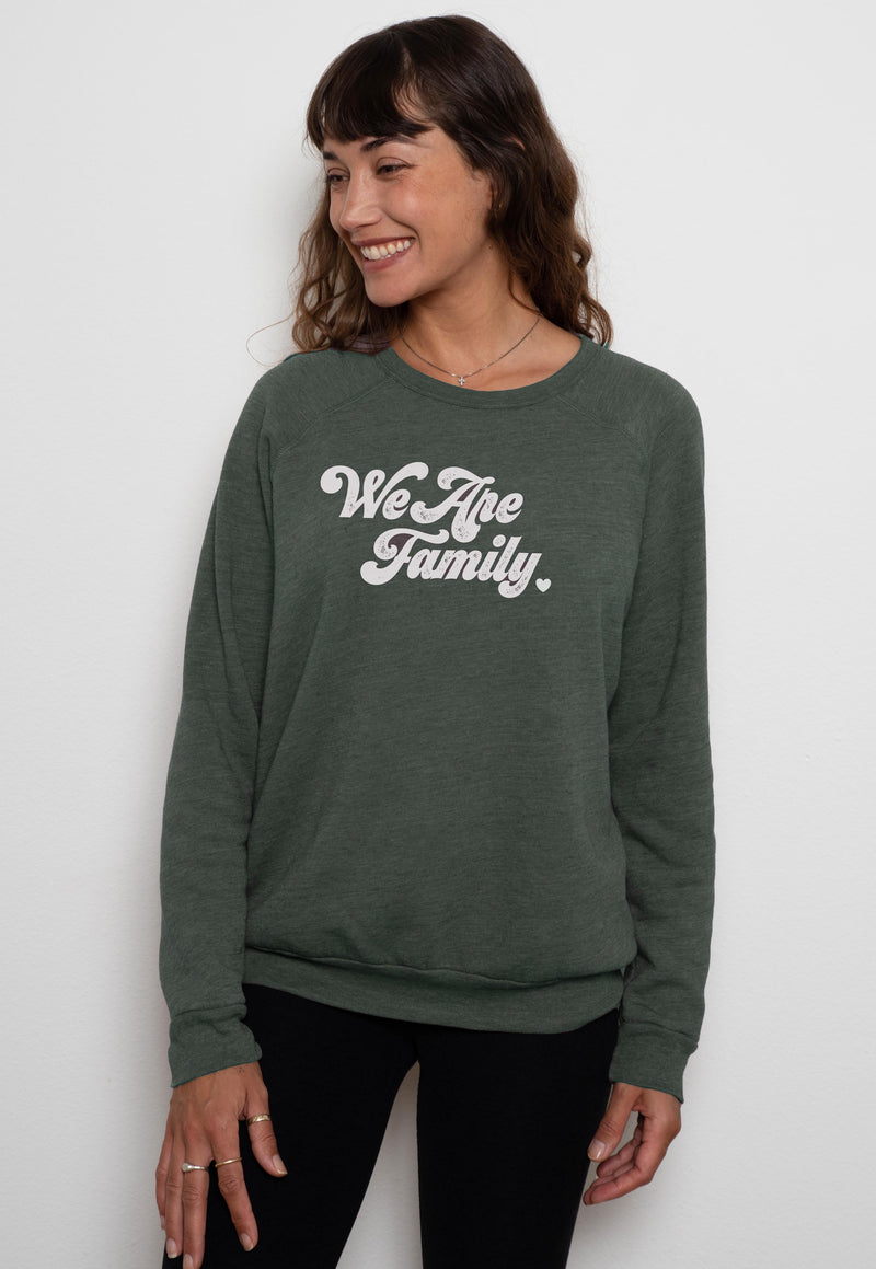 'We Are Family' Sweatshirt - Heather Forest